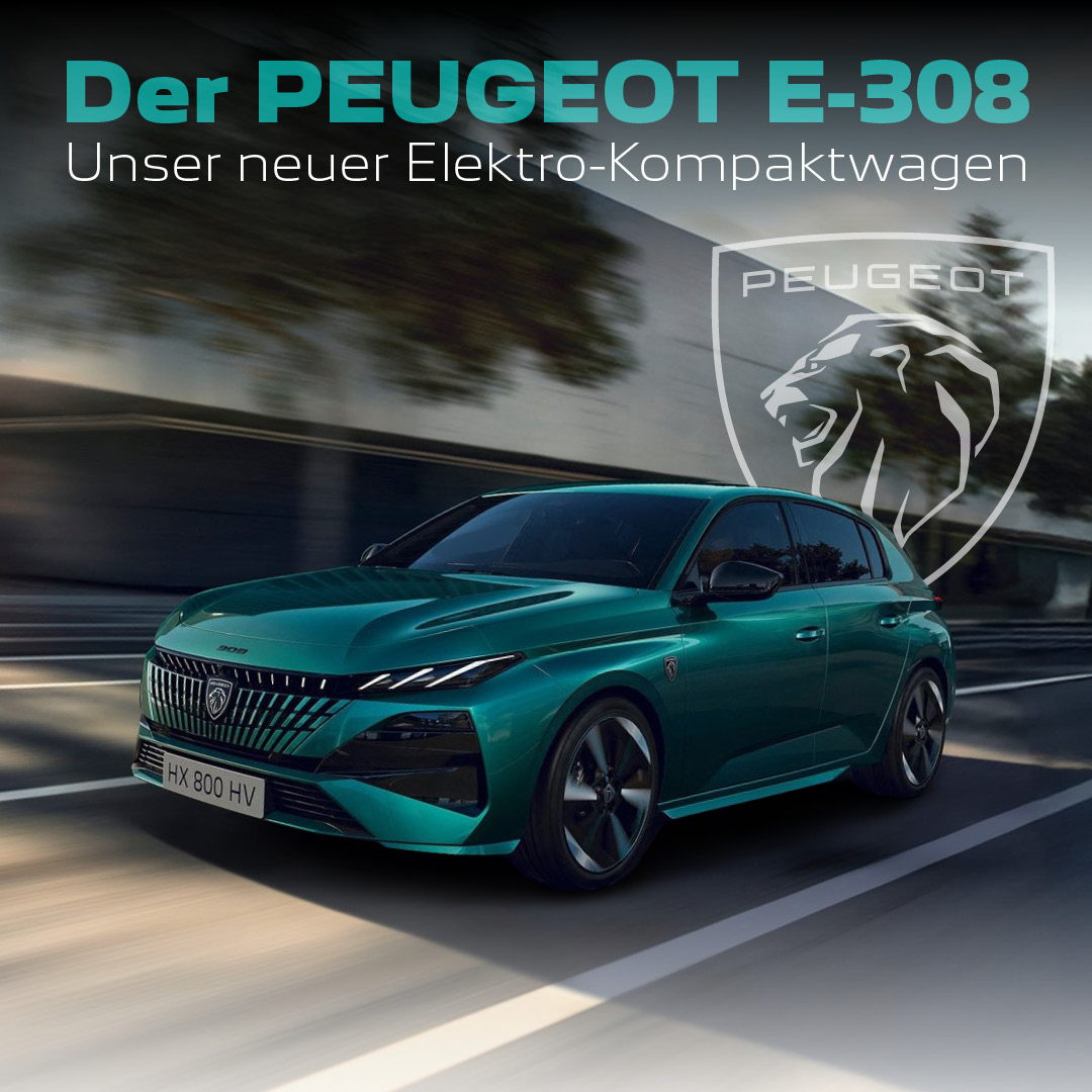 DER NEUE PEUGEOT E-308